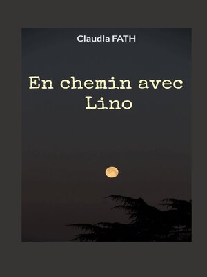 cover image of En chemin avec Lino